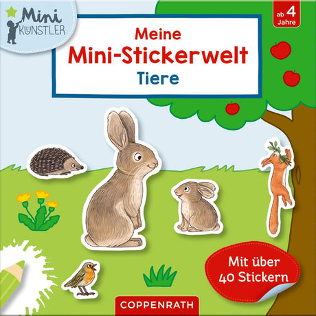 Meine Mini-Stickerwelt:Tiere - korbmayer. ganz besonders. für kinder.