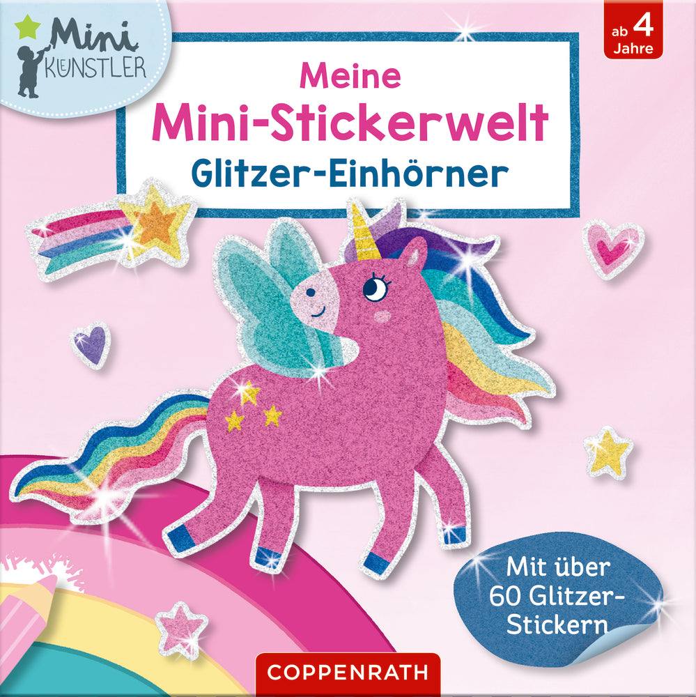 Meine Mini-Stickerwelt:Glitzer-Einhörner - korbmayer. ganz besonders. für kinder.