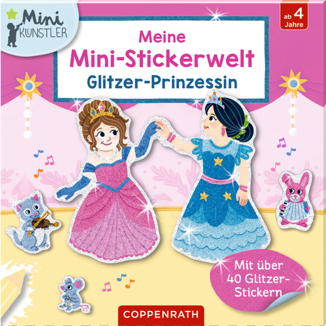 Meine Mini-Stickerwelt:Glitzer-Prinzessinnen - korbmayer. ganz besonders. für kinder.