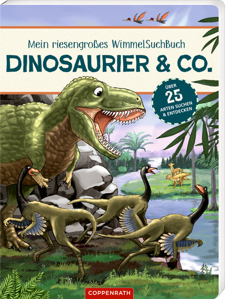 Mein riesengroßes Wimmel-Such-Buch Dinosaurier & Co - korbmayer. ganz besonders. für kinder.