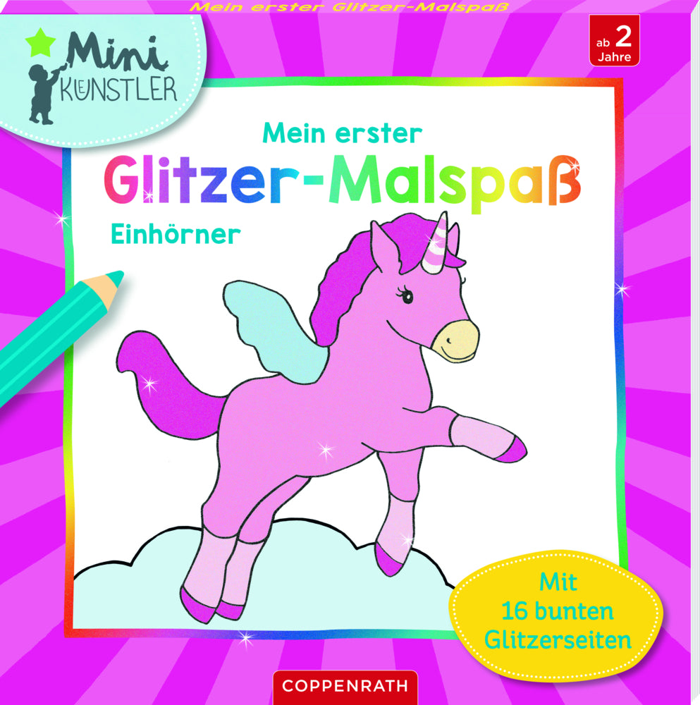 Mein erster Glitzer-Malspaß Einhörner - korbmayer. ganz besonders. für kinder.