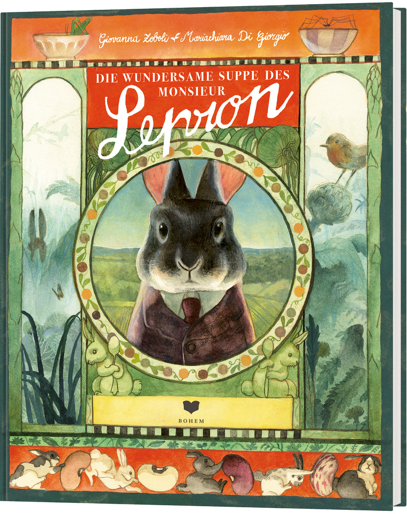 Die wundersame Suppe des Monsieur Lepron - korbmayer. ganz besonders. für kinder.