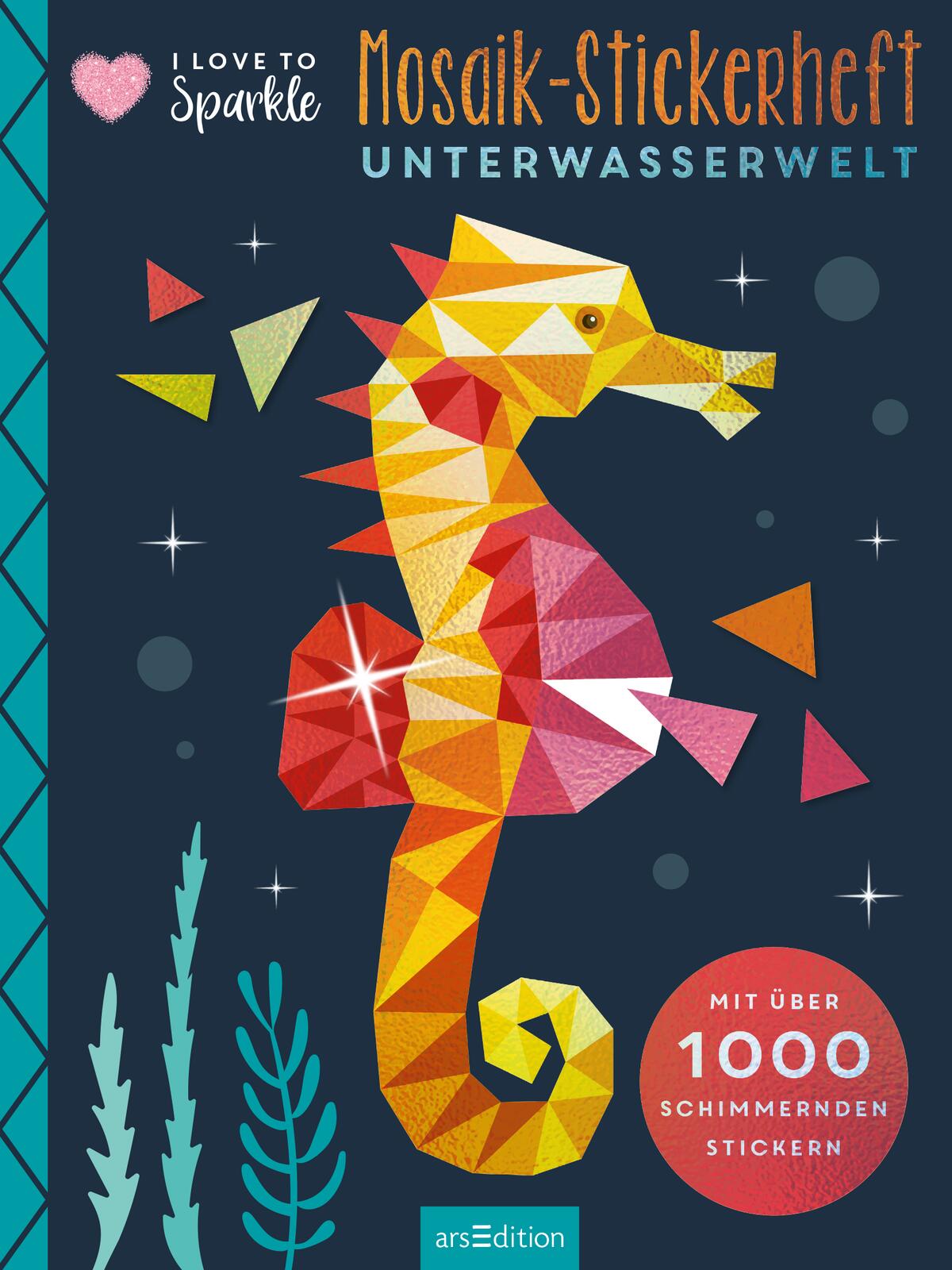 I Love to Sparkle – Mosaik - Stickerheft Unterwasserwelt