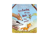 Vom Fuchs, der ein Reh sein wollte